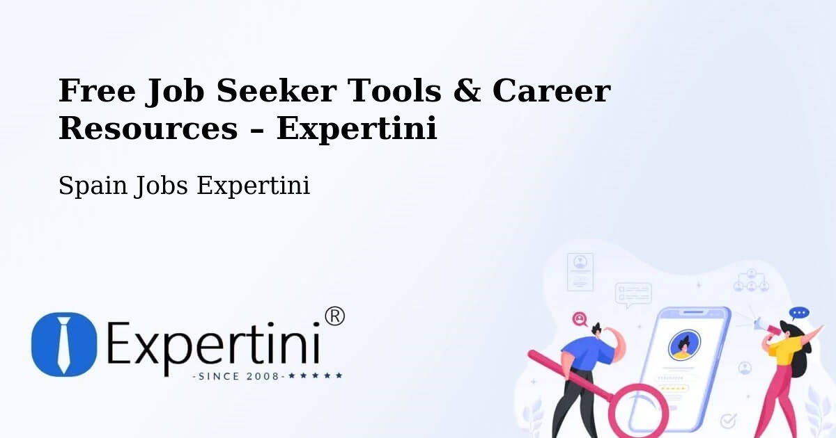 Free Job Seeker Tools & Career Resources – Burgos - Burgos, Spain Jobs Expertini