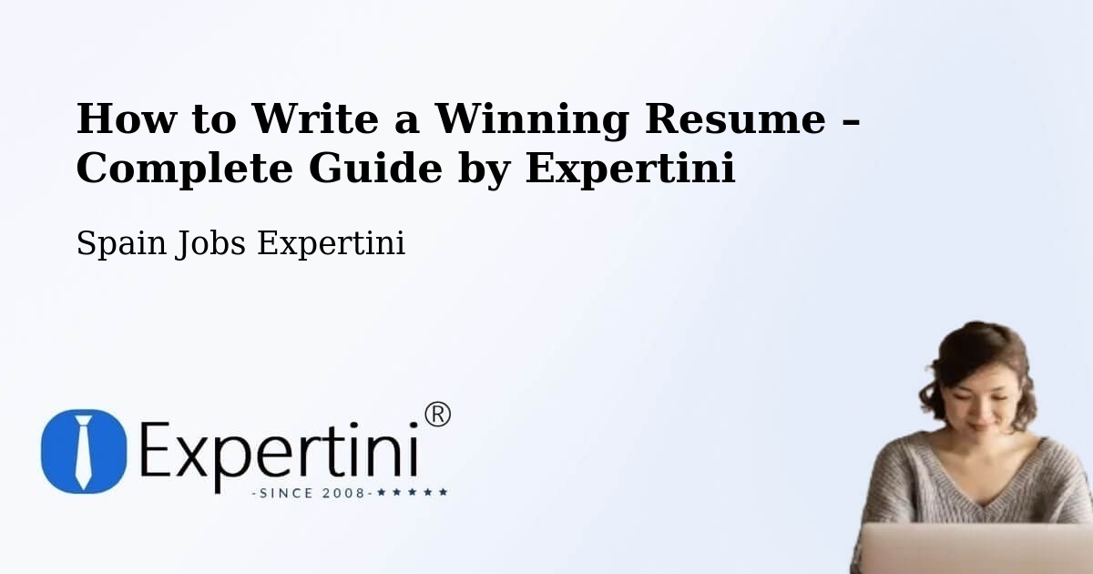 Resume Writing Guide for Job Seekers – Burgos - Burgos, Spain Jobs Expertini